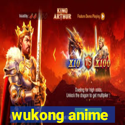 wukong anime